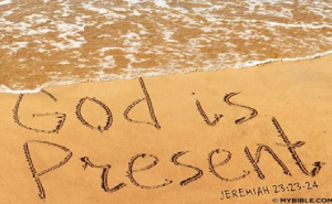 God is present
